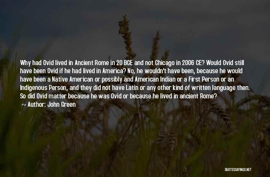 Indian American Quotes By John Green
