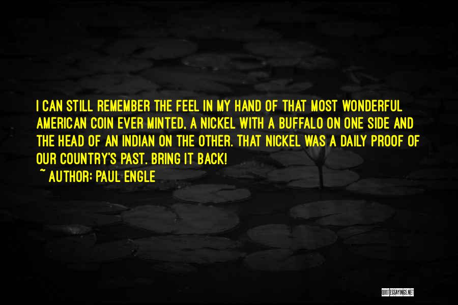 Indian American Quotes By Paul Engle