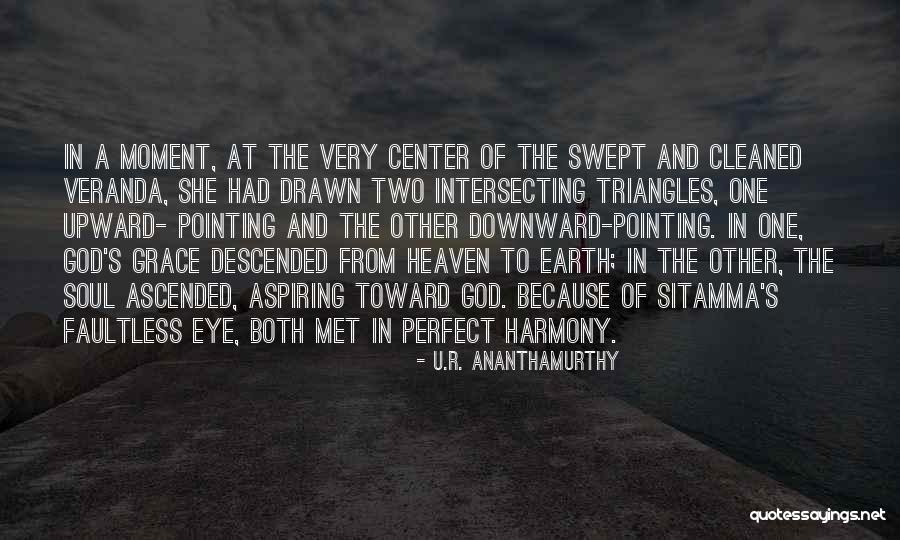 Indian Art Quotes By U.R. Ananthamurthy Indian Art Quotes By U.R. Ananthamurthy