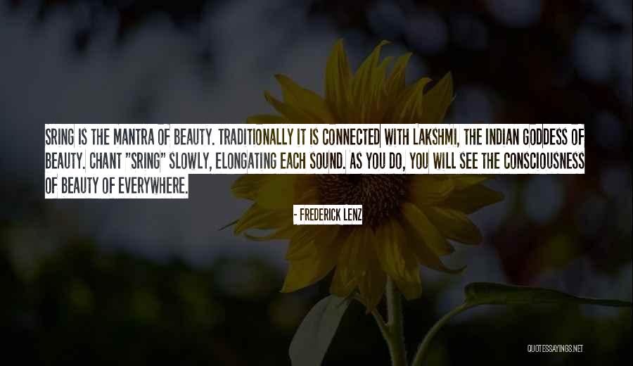 Indian Beauty Quotes By Frederick Lenz