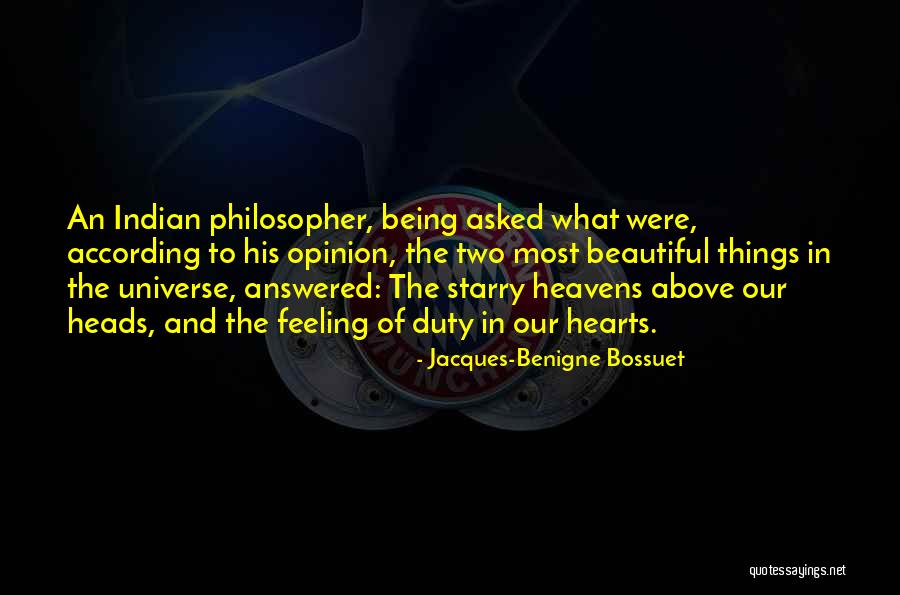 Indian Beauty Quotes By Jacques-Benigne Bossuet