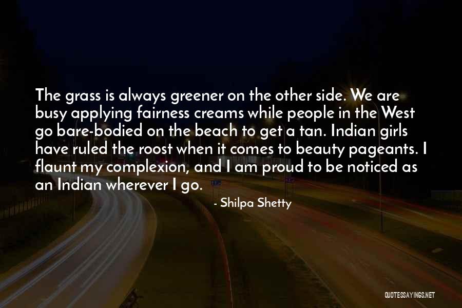 Indian Beauty Quotes By Shilpa Shetty