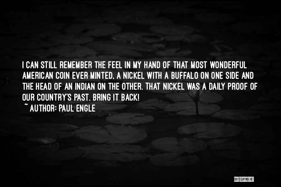 Indian Buffalo Quotes By Paul Engle