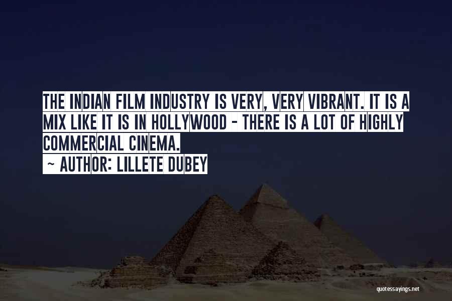 Indian Cinema Quotes By Lillete Dubey