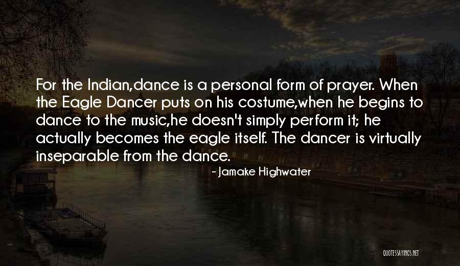 Indian Costume Quotes By Jamake Highwater