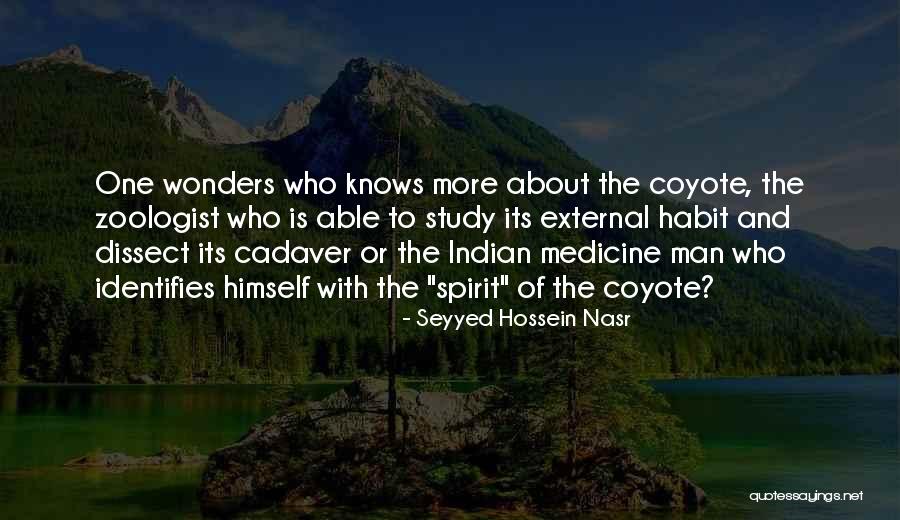 Indian Coyote Quotes By Seyyed Hossein Nasr Indian Coyote Quotes By Seyyed Hossein Nasr