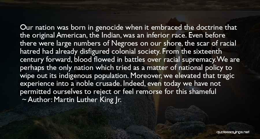 Indian Culture History Quotes By Martin Luther King Jr.