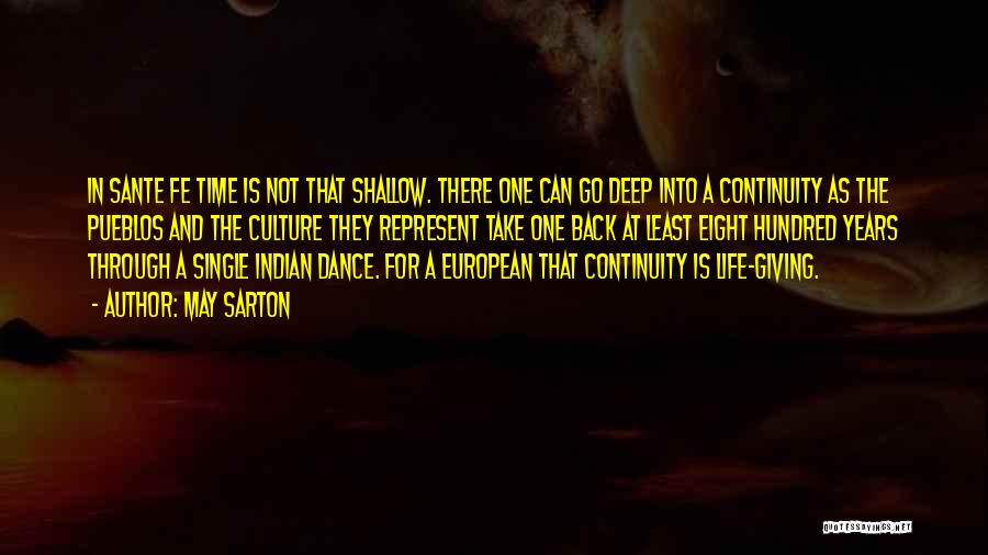 Indian Dance Quotes By May Sarton