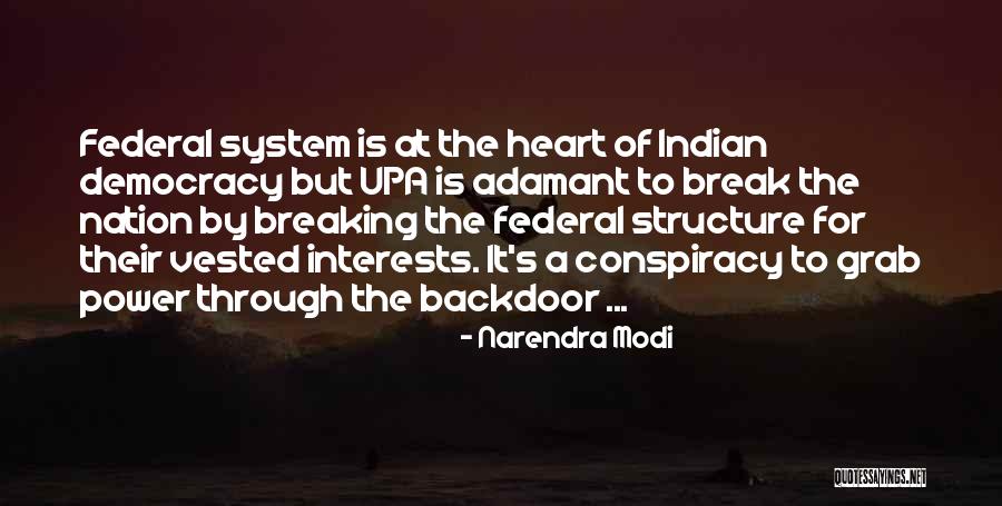 Indian Democracy Quotes By Narendra Modi Indian Democracy Quotes By Narendra Modi