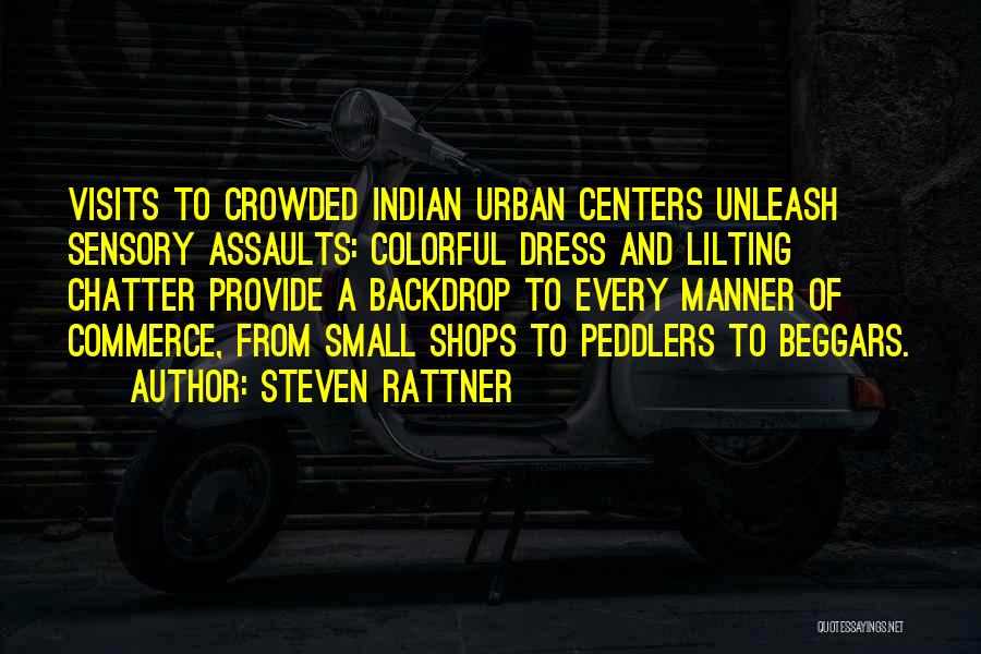 Indian Dress Up Quotes By Steven Rattner