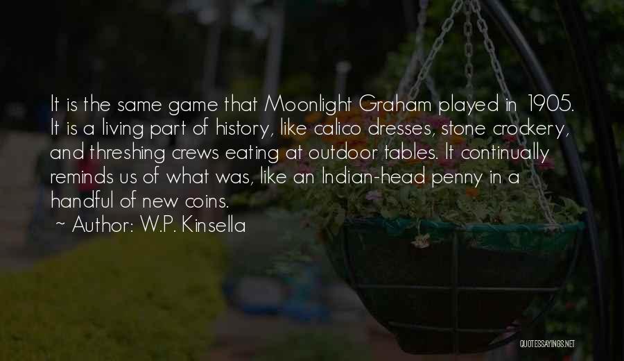 Indian Dresses Quotes By W.P. Kinsella