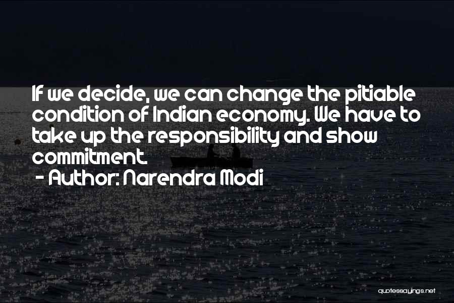 Indian Economy Quotes By Narendra Modi