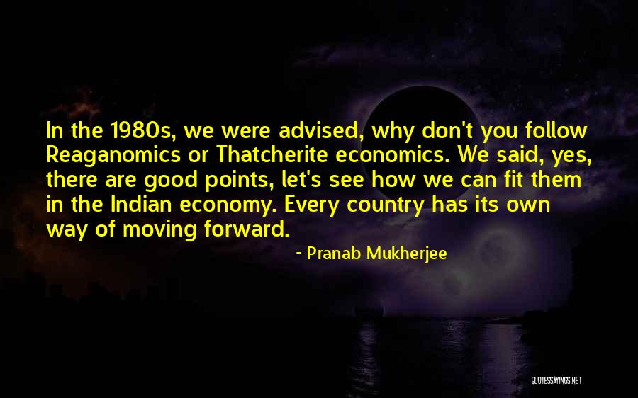 Indian Economy Quotes By Pranab Mukherjee