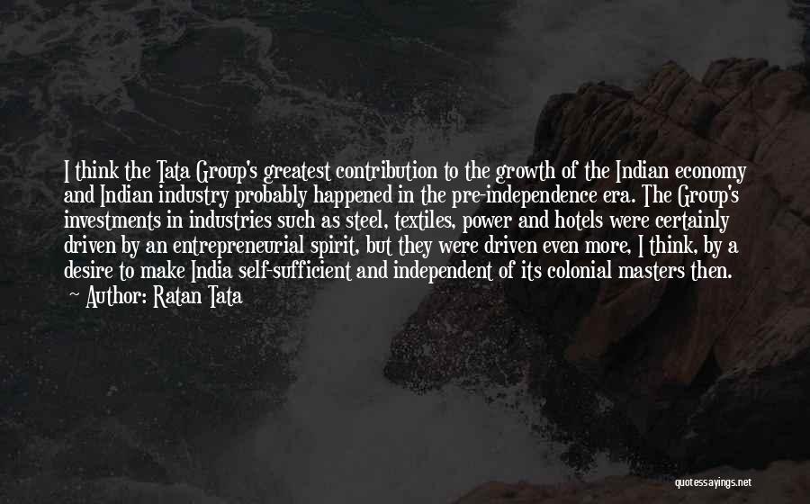 Indian Economy Quotes By Ratan Tata