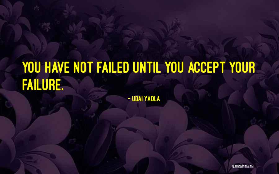 Indian Fiction Quotes By Udai Yadla Indian Fiction Quotes By Udai Yadla