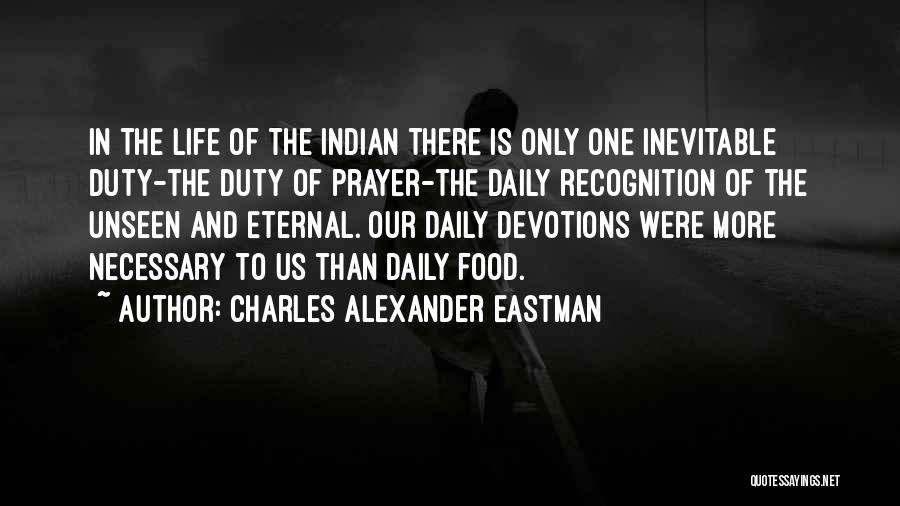 Indian Food Quotes By Charles Alexander Eastman