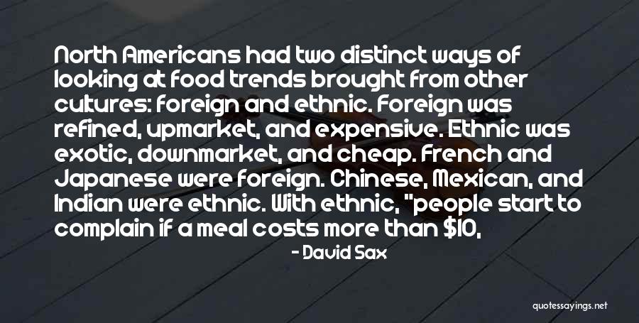 Indian Food Quotes By David Sax