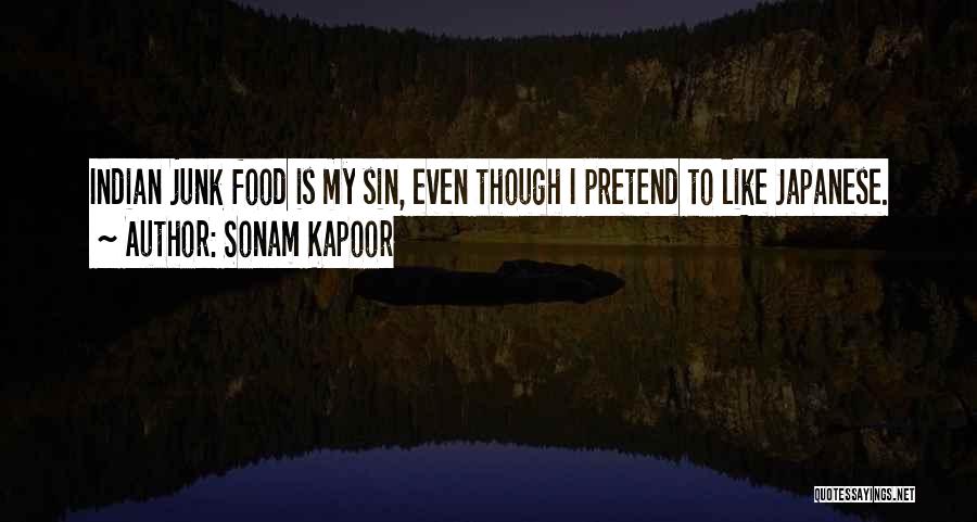 Indian Food Quotes By Sonam Kapoor