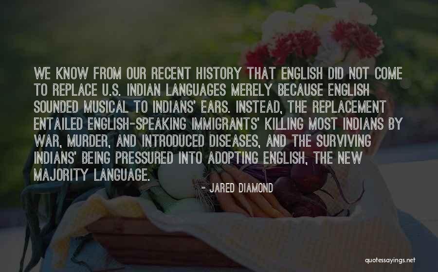 Indian Language Quotes By Jared Diamond Indian Language Quotes By Jared Diamond