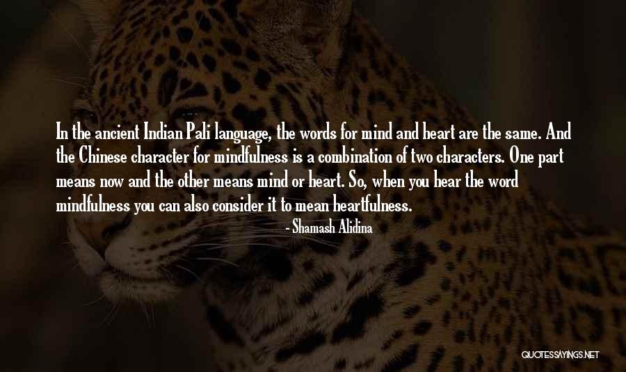 Indian Language Quotes By Shamash Alidina Indian Language Quotes By Shamash Alidina