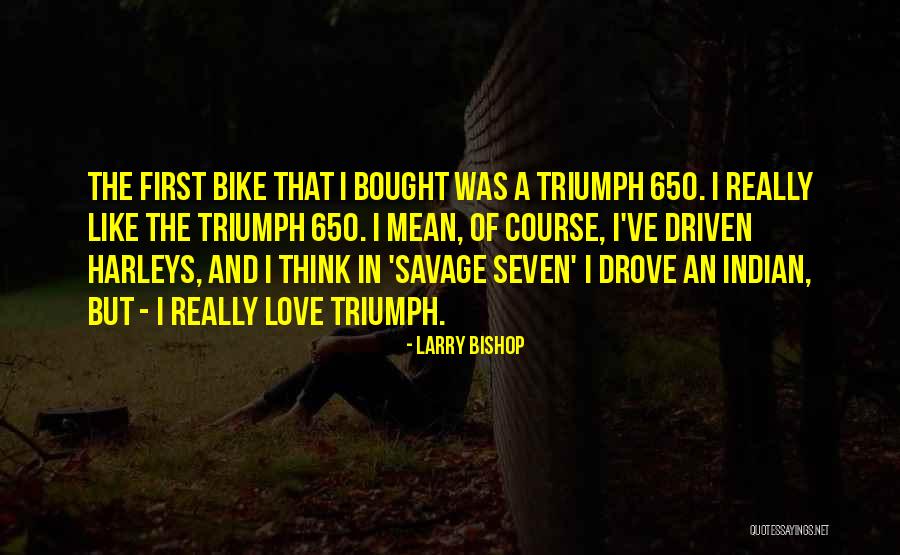 Indian Larry Quotes By Larry Bishop Indian Larry Quotes By Larry Bishop