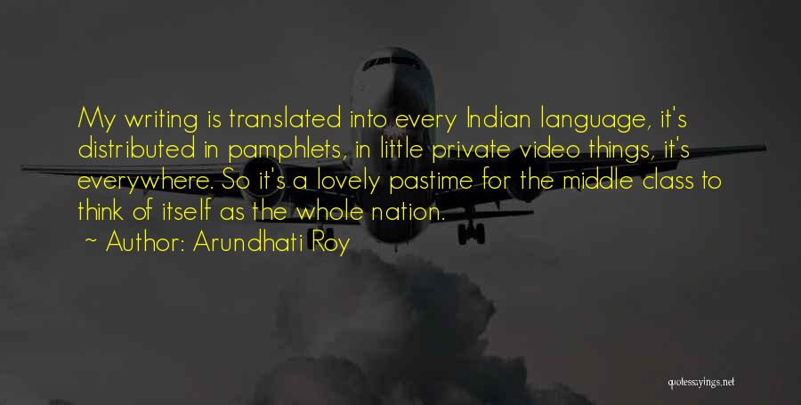 Indian Middle Class Quotes By Arundhati Roy