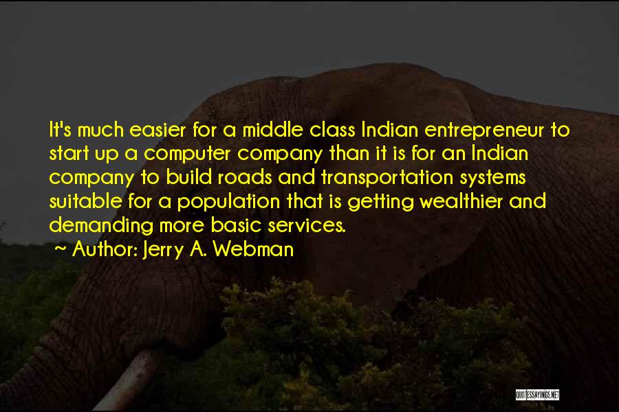 Indian Middle Class Quotes By Jerry A. Webman