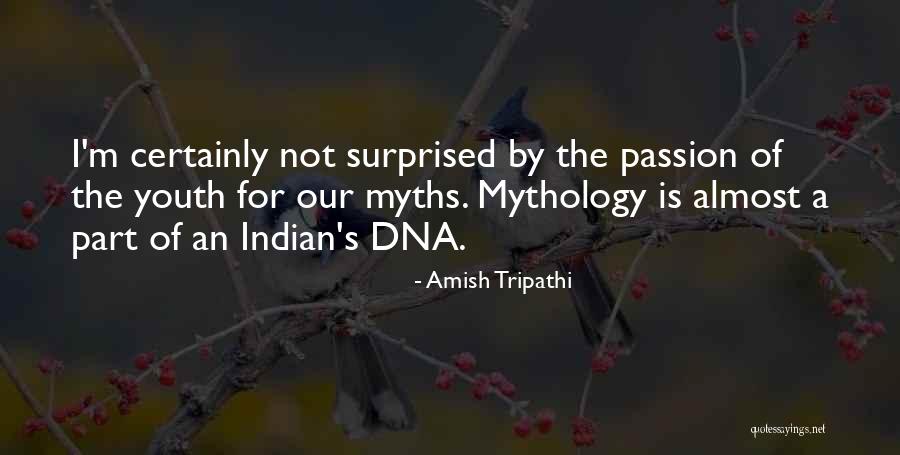 Indian Mythology Quotes By Amish Tripathi Indian Mythology Quotes By Amish Tripathi