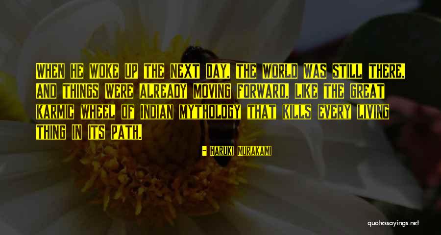 Indian Mythology Quotes By Haruki Murakami Indian Mythology Quotes By Haruki Murakami