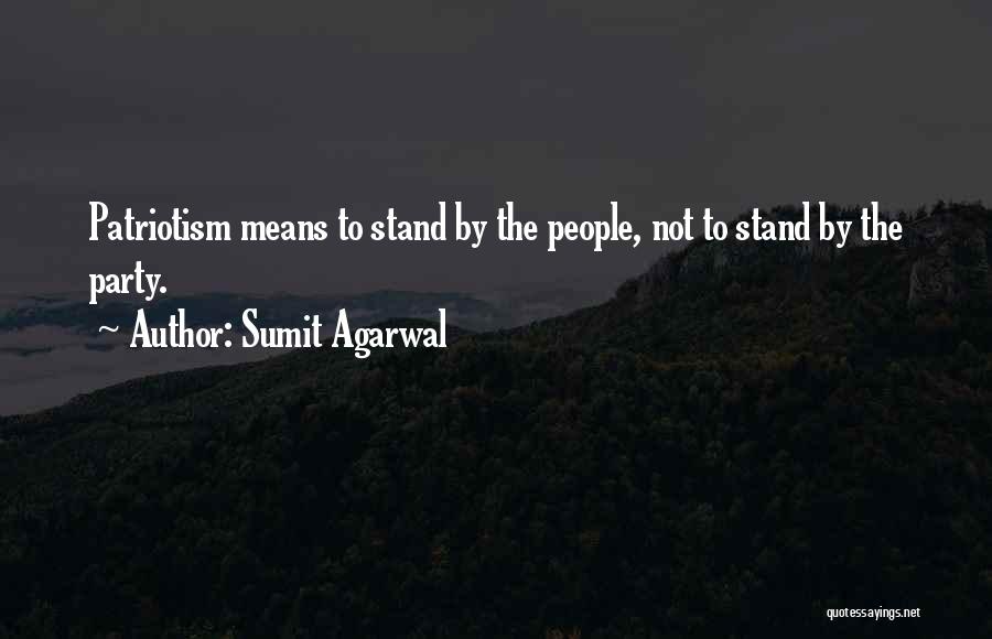 Indian Patriotism Quotes By Sumit Agarwal