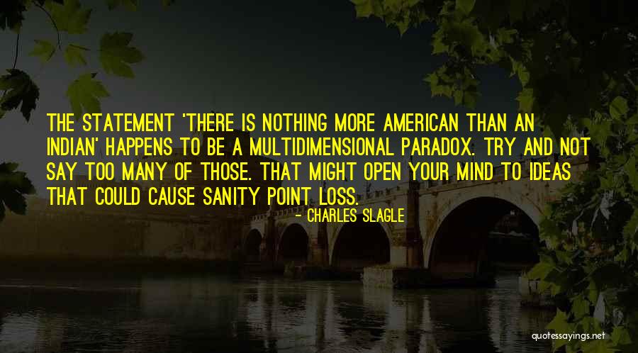 Indian Philosophy Quotes By Charles Slagle Indian Philosophy Quotes By Charles Slagle