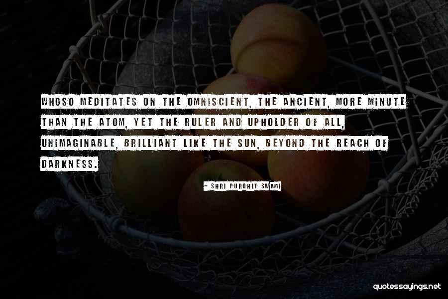 Indian Philsophers Quotes By Shri Purohit Swami Indian Philsophers Quotes By Shri Purohit Swami