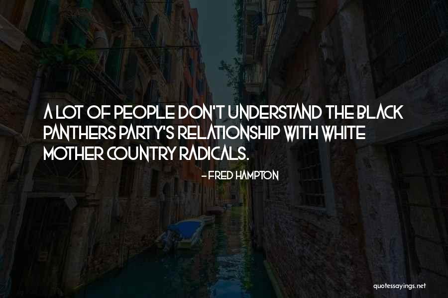 Indian Poet Quotes By Fred Hampton Indian Poet Quotes By Fred Hampton