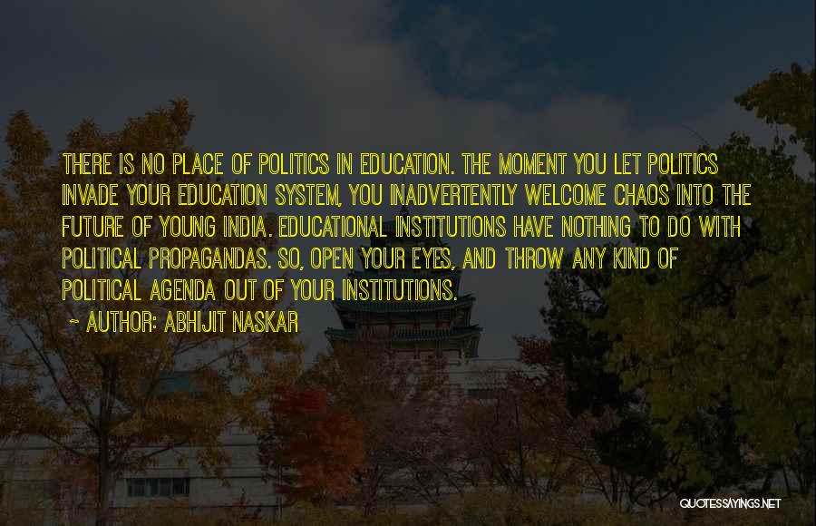 Indian Political System Quotes By Abhijit Naskar