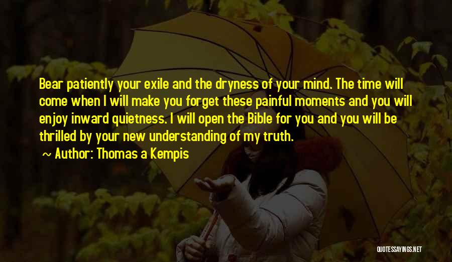 Indian Political Views Quotes By Thomas A Kempis