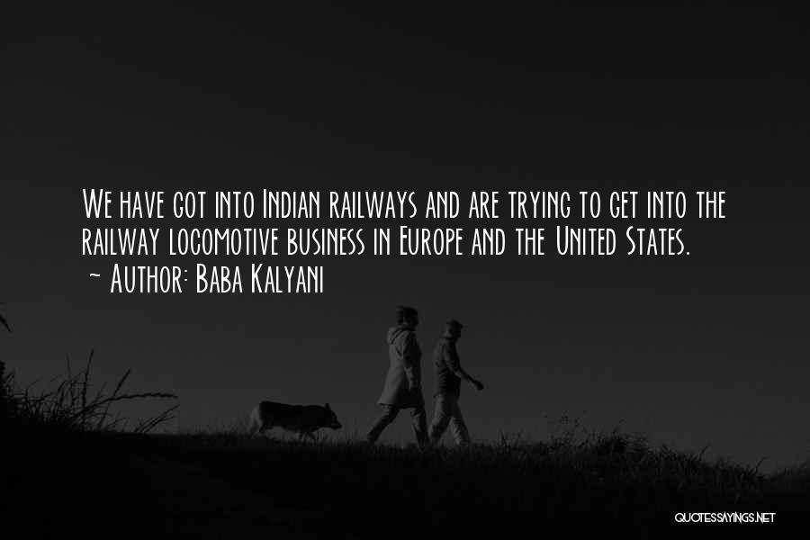 Indian Railway Quotes By Baba Kalyani