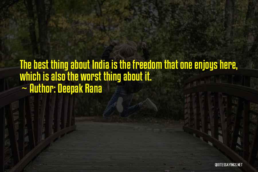 Indian Society Quotes By Deepak Rana