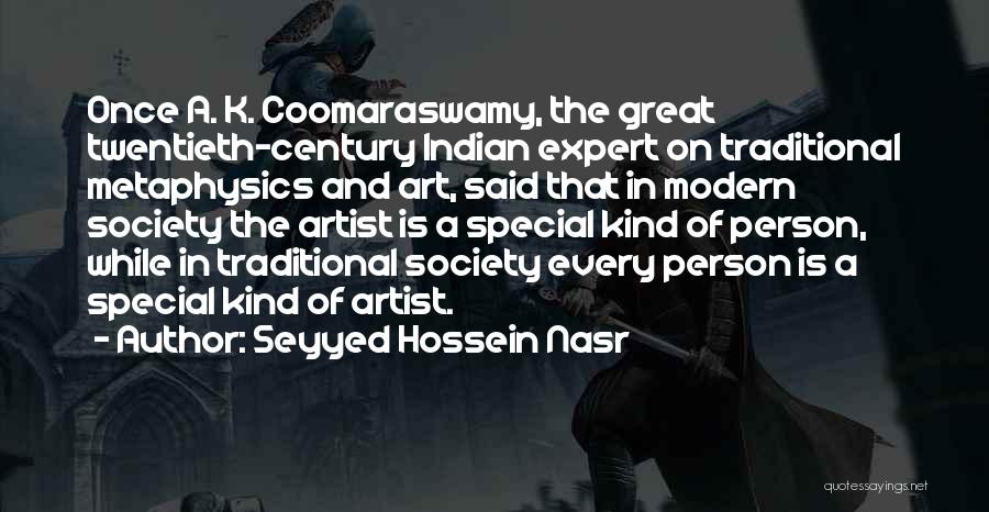 Indian Society Quotes By Seyyed Hossein Nasr