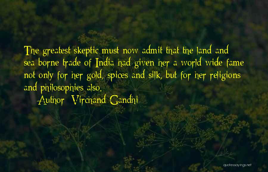 Indian Spices Quotes By Virchand Gandhi