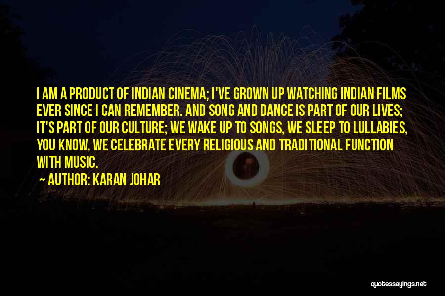 Indian Traditional Dance Quotes By Karan Johar