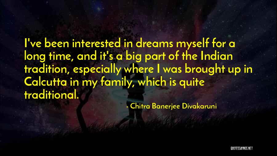 Indian Traditional Quotes By Chitra Banerjee Divakaruni Indian Traditional Quotes By Chitra Banerjee Divakaruni