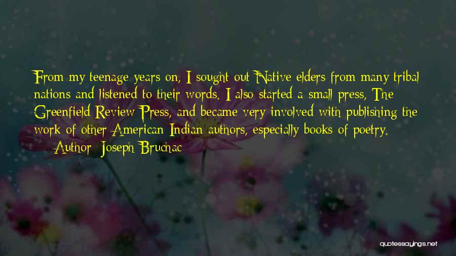 Indian Tribal Quotes By Joseph Bruchac