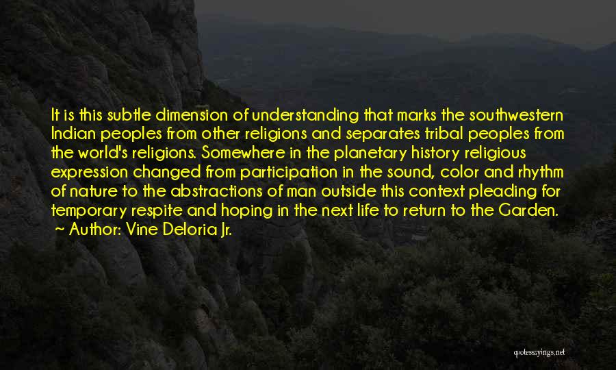 Indian Tribal Quotes By Vine Deloria Jr.