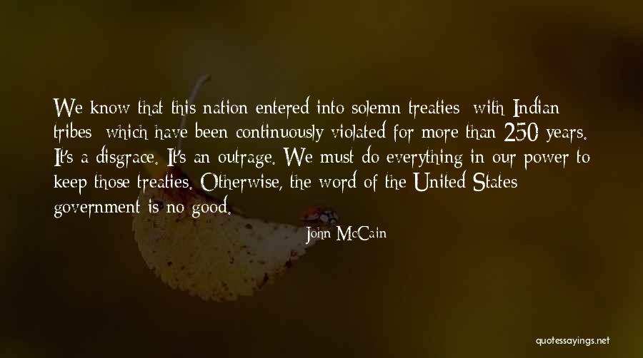 Indian Tribes Quotes By John McCain