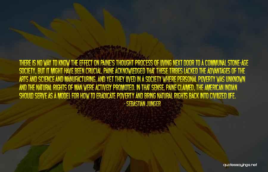 Indian Tribes Quotes By Sebastian Junger