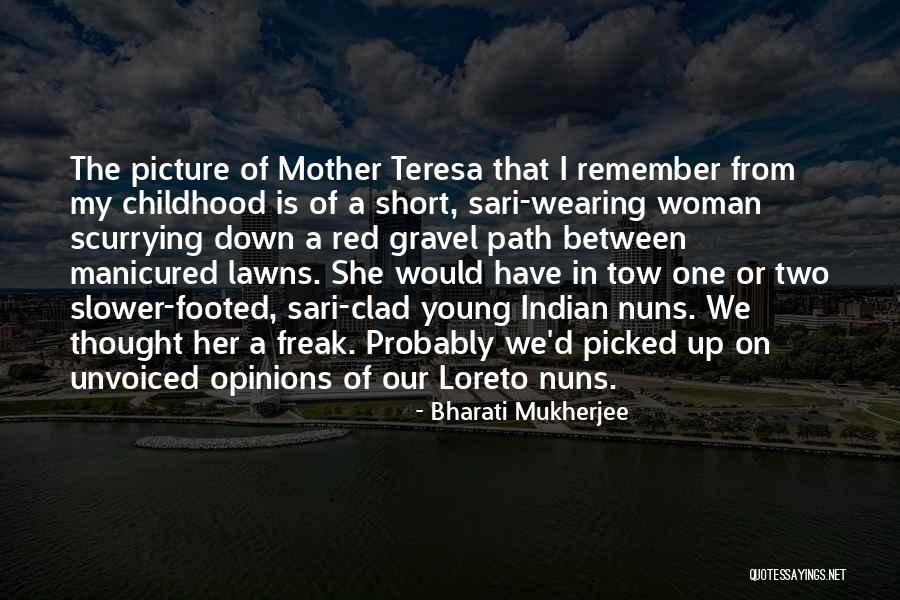 Indian Woman Quotes By Bharati Mukherjee Indian Woman Quotes By Bharati Mukherjee