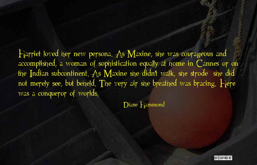 Indian Woman Quotes By Diane Hammond Indian Woman Quotes By Diane Hammond