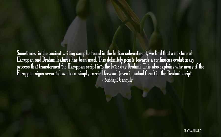 Indian Writing Quotes By Subhajit Ganguly Indian Writing Quotes By Subhajit Ganguly
