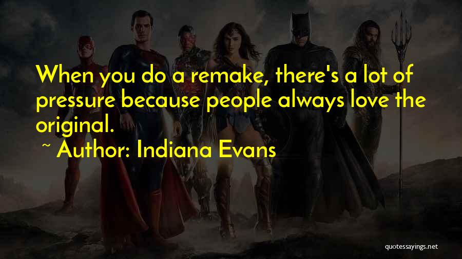 Indiana Evans Quotes 409241