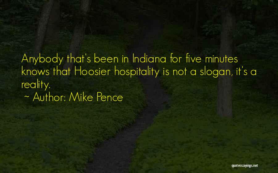 Indiana Hoosier Quotes By Mike Pence